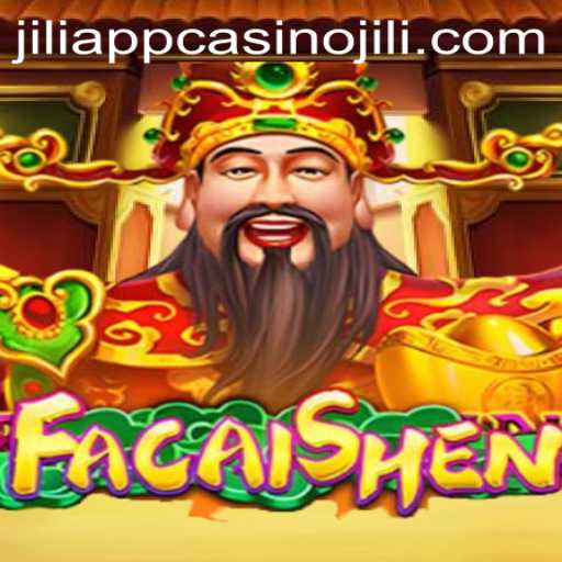 Exploring FaCaiShen: A Deep Dive Into JILI App Casino's Exciting Game